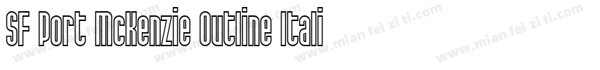 SF Port McKenzie Outline Italic字体转换